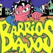 Der musikalische text MALDICION von BARRIOS BAJOS ist auch in dem Album vorhanden Maldito rock and roll (2003)