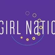 Der musikalische text 1 GIRL NATION von 1 GIRL NATION ist auch in dem Album vorhanden 1 girl nation (2013)