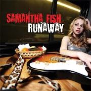 Der musikalische text SOFT AND SLOW von SAMANTHA FISH ist auch in dem Album vorhanden Runaway (2011)