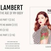 Der musikalische text BODY LOVE, PT. 2 von MARY LAMBERT ist auch in dem Album vorhanden Welcome to the age of my body (2013)