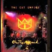Der musikalische text THE SUN von THE CAT EMPIRE ist auch in dem Album vorhanden On the attack (2004)