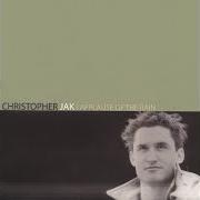 Der musikalische text THIS TIME von CHRISTOPHER JAK ist auch in dem Album vorhanden Applause of the rain (2003)