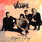 Der musikalische text MIDDLE OF THE NIGHT von THE VAMPS ist auch in dem Album vorhanden Night & day (day edition) (2018)