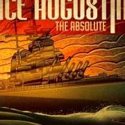 Der musikalische text JONAH SPOKE OF INNOCENCE von ACE AUGUSTINE ist auch in dem Album vorhanden The absolute (2011)