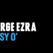 Der musikalische text COAT OF ARMOUR von GEORGE EZRA ist auch in dem Album vorhanden Cassy o' ep (2014)