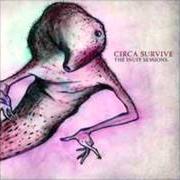 Der musikalische text THE GREAT GOLDEN BABY von CIRCA SURVIVE ist auch in dem Album vorhanden The inuit sessions (2005)