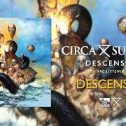 Der musikalische text ONLY THE SUN von CIRCA SURVIVE ist auch in dem Album vorhanden Descensus (2014)
