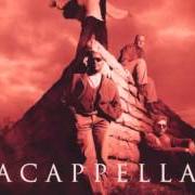 Der musikalische text DO NOT BE AFRAID von ACAPPELLA ist auch in dem Album vorhanden Beyond a doubt (1995)