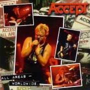 Der musikalische text STONE EVIL von ACCEPT ist auch in dem Album vorhanden All areas - worldwide (1997)