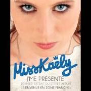 Der musikalische text FREESTYLE #4 von MISS KAELY ist auch in dem Album vorhanden Bienvenue en zone franche (2013)