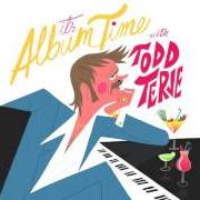Der musikalische text OH JOY von TODD TERJE ist auch in dem Album vorhanden It's album time (2014)