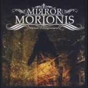 Der musikalische text HER MORION EYES von MIRROR MORIONIS ist auch in dem Album vorhanden Eternal unforgiveness (2013)