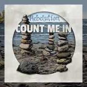 Der musikalische text MORE LOVE von REBELUTION ist auch in dem Album vorhanden Count me in (2014)