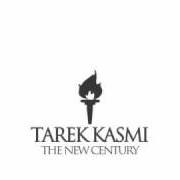 Der musikalische text THE NEW CENTURY von TAREK KASMI ist auch in dem Album vorhanden The new century [ep] (2010)