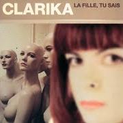 Der musikalische text HEUREUX von CLARIKA ist auch in dem Album vorhanden La fille tu sais (2002)
