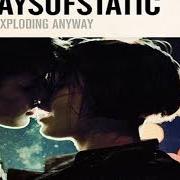 Der musikalische text COME TO ME von 65DAYSOFSTATIC ist auch in dem Album vorhanden We were exploding anyway (2010)