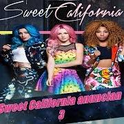 Der musikalische text HUM von SWEET CALIFORNIA ist auch in dem Album vorhanden 3 (2016)
