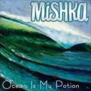 Der musikalische text TRYING TO REASON WITH HURRICANE SEASON von MISHKA ist auch in dem Album vorhanden Ocean is my potion (2013)