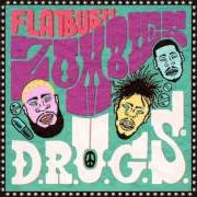 Der musikalische text S.C.O.S.A. von FLATBUSH ZOMBIES ist auch in dem Album vorhanden D.R.U.G.S. (2012)