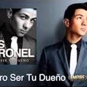 Der musikalische text ME MUERO POR VERTE von LUIS CORONEL ist auch in dem Album vorhanden Quiero ser tu dueño (2014)