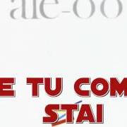 Der musikalische text E TU... von CLAUDIO BAGLIONI ist auch in dem Album vorhanden Alè-oò (1982)