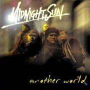 Der musikalische text FRONT-PAGE NEWS von MIDNIGHT SUN ist auch in dem Album vorhanden Another world (1997)