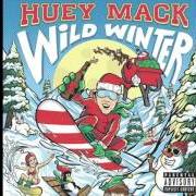Der musikalische text I WANT SOME von HUEY MACK ist auch in dem Album vorhanden Wild winter (2017)