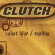 Der musikalische text LAND OF PLEASANT LIVING von CLUTCH ist auch in dem Album vorhanden Robot hive / exodus (2005)