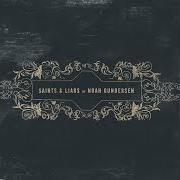 Der musikalische text THE OCEAN von NOAH GUNDERSEN ist auch in dem Album vorhanden Saints & liars (2009)