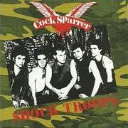 Der musikalische text RUN FOR COVER von COCK SPARRER ist auch in dem Album vorhanden Shock Troops (1982)