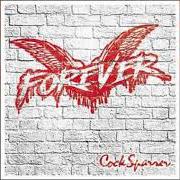 Der musikalische text SONS OF THE NEW MILLENNIUM von COCK SPARRER ist auch in dem Album vorhanden Forever (2017)