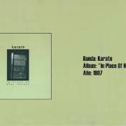 Der musikalische text THIS, PLUS SLOW SONG von KARATE ist auch in dem Album vorhanden In place of real insight (1997)