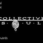 Der musikalische text ADORED von COLLECTIVE SOUL ist auch in dem Album vorhanden Afterwords (2007)