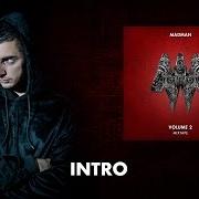 Der musikalische text INTRO (MADMAN/MM, VOL.2) von MADMAN ist auch in dem Album vorhanden Mm, vol. 2 (2017)