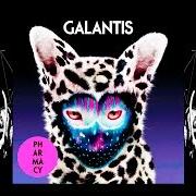 Der musikalische text LOUDER HARDER BETTER von GALANTIS ist auch in dem Album vorhanden Pharmacy (2015)