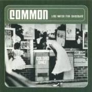 Der musikalische text FUNKY FOR YOU von COMMON ist auch in dem Album vorhanden Like water for chocolate (2000)