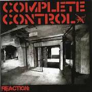 Der musikalische text WE WENT TO WHERE THE BODIES WERE SENT von COMPLETE CONTROL ist auch in dem Album vorhanden Reaction (2005) Der musikalische text WE WENT TO WHERE THE BODIES WERE SENT von COMPLETE CONTROL ist auch in dem Album vorhanden Reaction (2005)