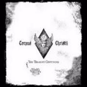 Der musikalische text SOAKED IN YOUR BLOOD von CORPUS CHRISTII ist auch in dem Album vorhanden The torment continues (2005)