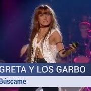 Der musikalische text AL INFIERNO LLEGARÉ von GRETA Y LOS GARBO ist auch in dem Album vorhanden Búscame (1993)