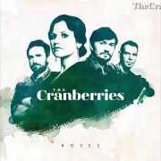 Der musikalische text ROSES von THE CRANBERRIES ist auch in dem Album vorhanden Roses (2012)