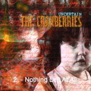 Der musikalische text PATHETIC SENSES von THE CRANBERRIES ist auch in dem Album vorhanden Uncertain (1991)