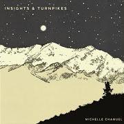 Der musikalische text NOT GOING TO STOP YOU von MICHELLE CHAMUEL ist auch in dem Album vorhanden Insights & turnpikes (2017)