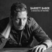 Der musikalische text KISS ME HELLO von BARRETT BABER ist auch in dem Album vorhanden A room full of fighters (2016)