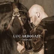 Der musikalische text MAELANCHOLIA von LUC ARBOGAST ist auch in dem Album vorhanden Oreflam (2014)