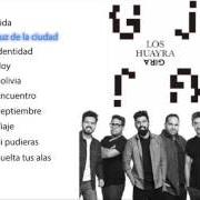 Der musikalische text VIAJE von LOS HUAYRA ist auch in dem Album vorhanden Gira (2016)