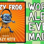 Der musikalische text WHOOMP! THERE IT IS von CRAZY FROG ist auch in dem Album vorhanden Presents crazy hits (2005)