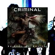 Der musikalische text HERESY (BOW TO NONE) von CRIMINAL ist auch in dem Album vorhanden No gods, no masters (2004)