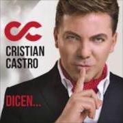 Der musikalische text ME QUEDÉ von CRISTIAN CASTRO ist auch in dem Album vorhanden Dicen (2016)