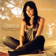 Der musikalische text PARCE QUE von CRISTINA MAROCCO ist auch in dem Album vorhanden A cote du soleil (2003)