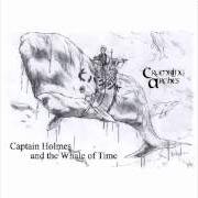 Der musikalische text A STILLBORN MEMORY von CRUMBLING ARCHES ist auch in dem Album vorhanden Captain holmes and the whale of time (2005)